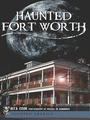 Haunted Fort Worth - ebook